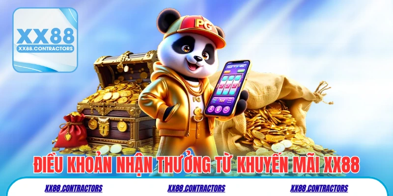 Điều khoản nhận thưởng từ khuyến mãi xx88